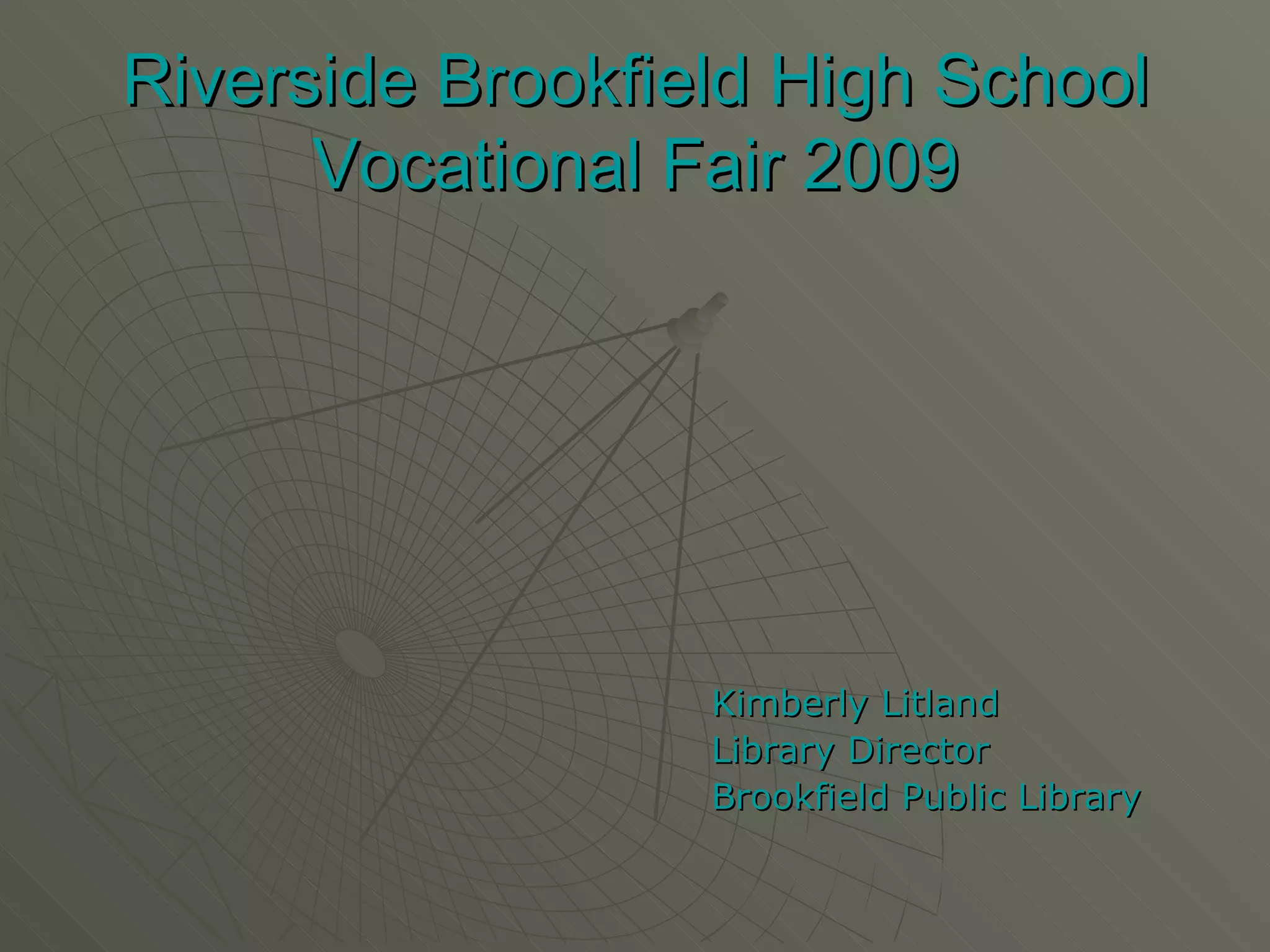 Riverside Brookfield High School Vocational Fair 2009 PPT