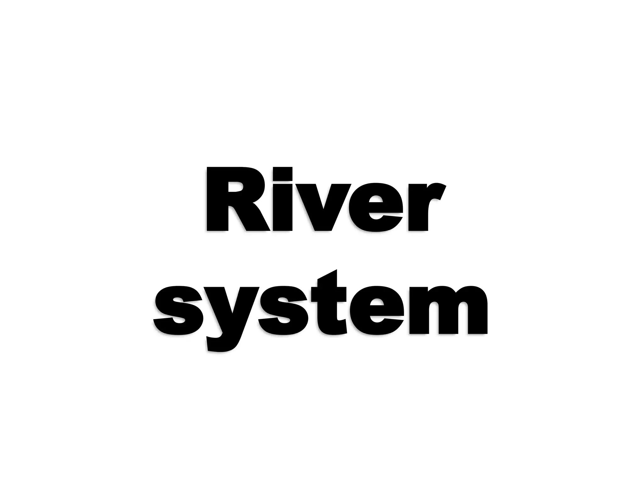 River System PPT river-system-ppt