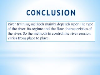 River Running Methods River training method | PPTX
