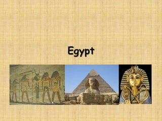 Egypt
 