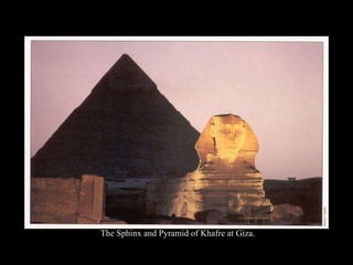 The Sphinx and Pyramid of Khafre at Giza. PP Design of T. Loessin; Akins H.S. 