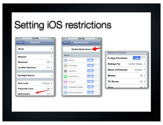 Setting iOS restrictions
 