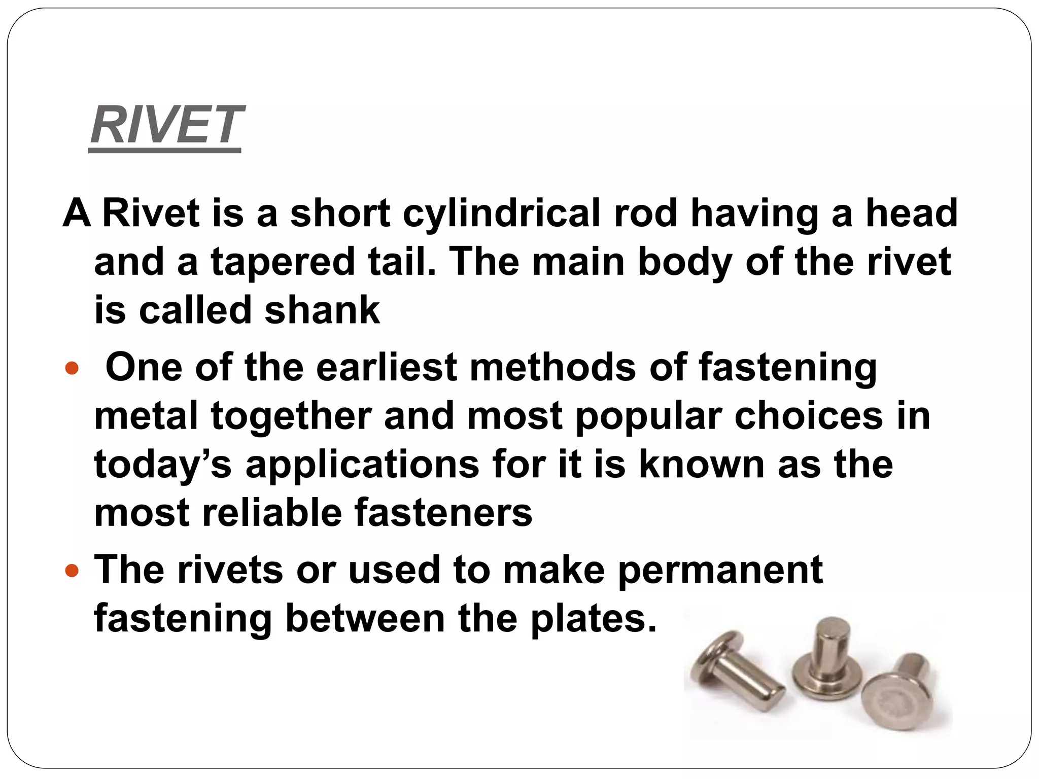 Rivet joints, methods of riveting, types