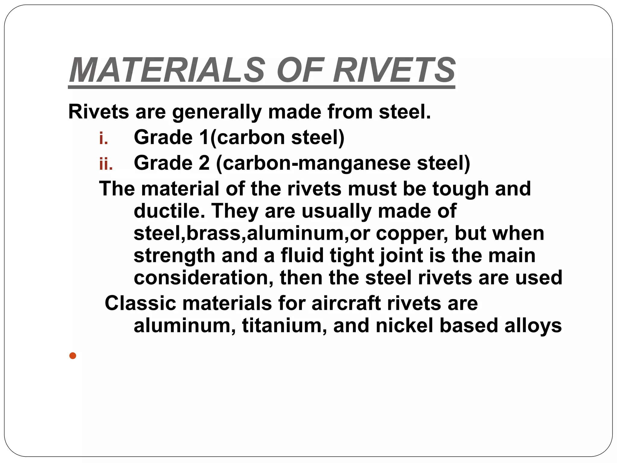 Rivet joints, methods of riveting, types