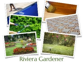 Riviera Gardener
 