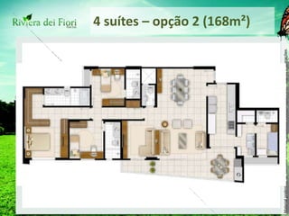 4 suítes – opção 2 (168m²) 