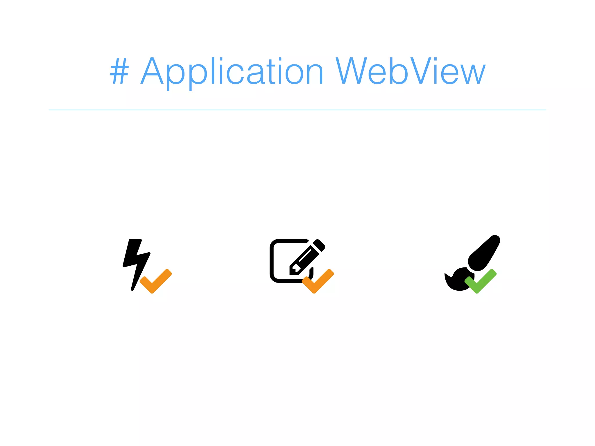 # Application WebView
+ ,-8 8 8
 