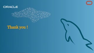 Thank you !
Copyright @ 2022 Oracle and/or its affiliates.
128
 