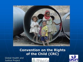 Convention on the Rights of the Child (CRC)