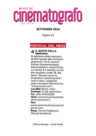 SETTEMBRE 2014 
Pagina 12 
Ufficio Stampa – Carlo Dutto 
