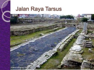 Jalan Raya Tarsus
 