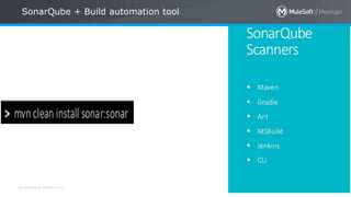 Riyadh Meetup4- Sonarqube for Mule 4 Code review | PPT