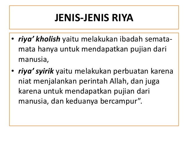 Riya, sum'ah, ujub dan takabur adalah