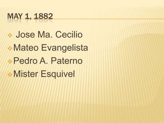 May 1, 1882 Jose Ma. Cecilio