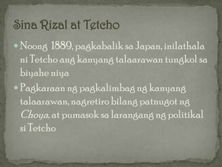  Noong 1889, pagkabalik sa Japan, inilathala
  ni Tetcho ang kanyang talaarawan tungkol sa
  biyahe niya
 Pagkaraan ng pagkalimbag ng kanyang
  talaarawan, nagretiro bilang patnugot ng
  Choya, at pumasok sa larangang ng politikal
  si Tetcho
 