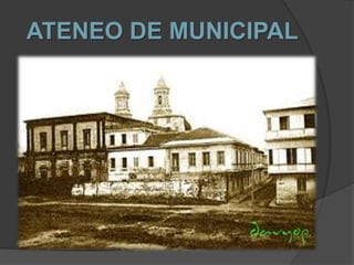 ATENEO DE MUNICIPAL
 