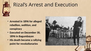 Arresting Rizal Jose Rizal and the Rise of Popular Nationalism in the Philippines | PPTX