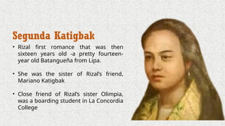 RIZAL AS ROMANTIC LOVER (The Life and Work of Dr. Jose Rizal) | PPTX