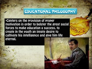 EDUCATIONAL PHILOSOPHY
•
 