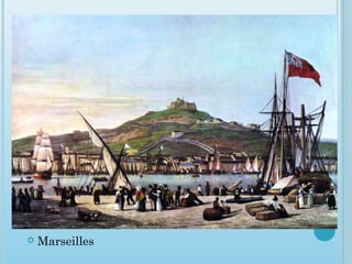  Marseilles
 
