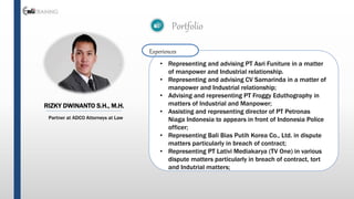 RIZKY DWINANTO S.H., M.H.
Partner at ADCO Attorneys at Law
Portfolio
Experiences
• Representing and advising PT Asri Funit...