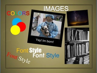 Font Style
Font Style
COLORS
 