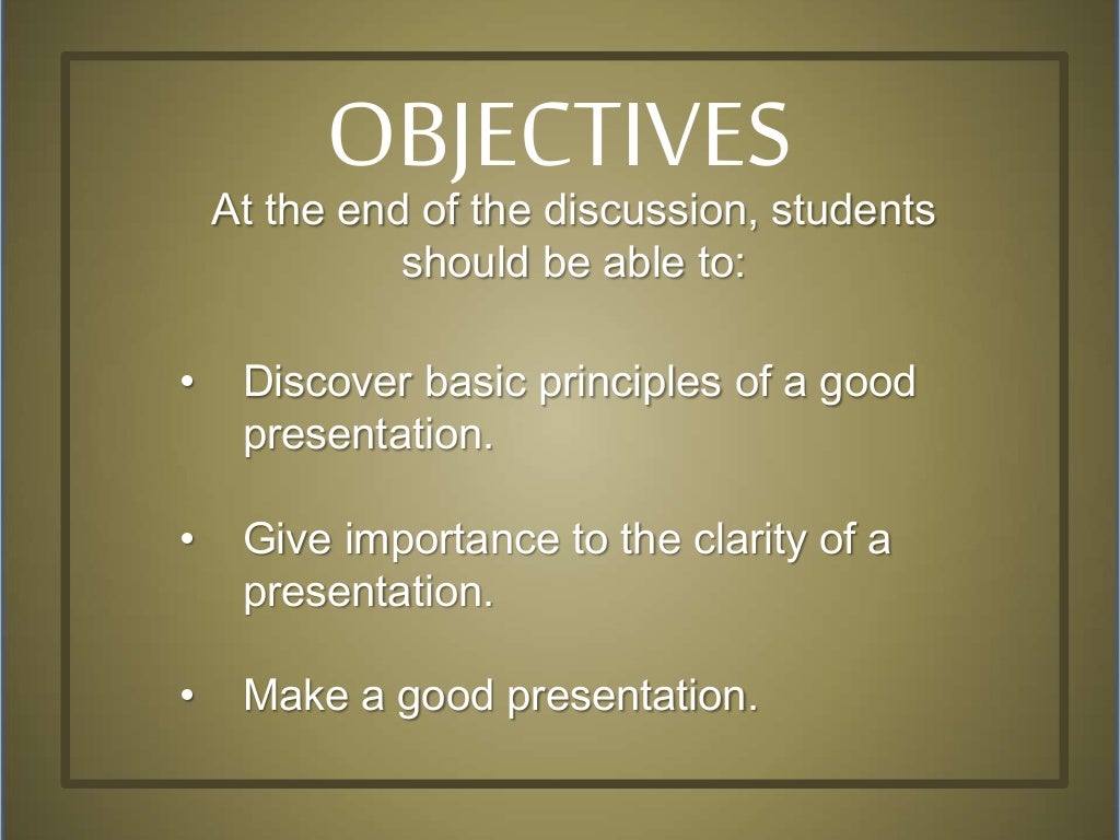 principles of good presentation