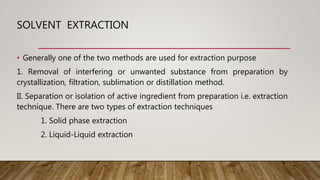 For Extraction Solvent Extraction by Rashmi Joshi | PPTX