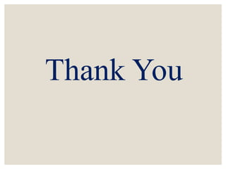 Thank You
 