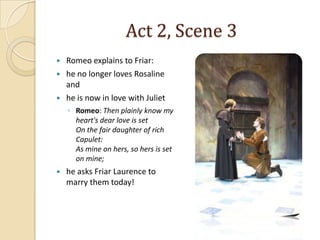 Romeo And Juliet Act 2 Quotes Romeo And Juliet Act 2, Scenes 3-6 Notes