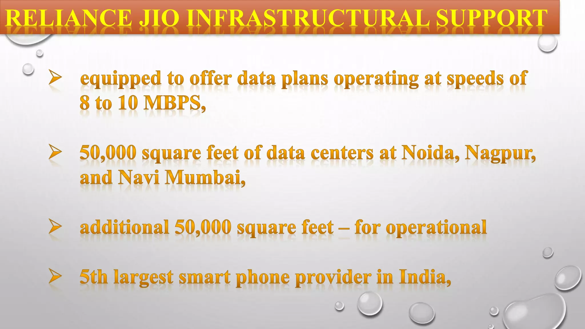 RELIANCE JIO INFRASTRUCTURAL SUPPORT
 