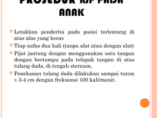 Alas Rjp Rjp dan defibrilasi ( pertemuan keempat) | PPT