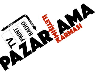 PAZAR
AMA
KARMASI
İLETİŞİM
 