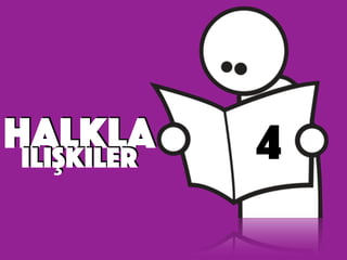 halkla 4ilişkiler
 