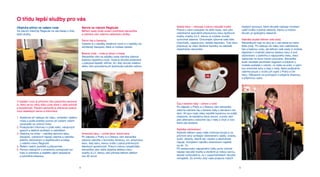 O třídu lepší služby pro vás
Obsluha přímo ve vašem voze                                 Servis ve vlacích RegioJet                             Italská káva – relaxujte s kávou nejvyšší kvality           českých pivovarů, které obvykle nabízejí mnohem
Ve vlacích InterCity RegioJet na vás čekají o třídu         Během cesty bude vozem procházet stevard/ka            Pokud s námi cestujete na delší trase, rádi vám             vyšší kvalitu a jediná reklama, kterou si mohou
lepší služby.                                               a nabídne vám zdarma následující služby:               nabídneme speciálně připravenou kávu špičkové               dovolit, je spokojený zákazník.
                                                                                                                   kvality značky ILLY, kterou si můžete rovněž
                                                            Denní tisk a časopisy                                  vychutnat zdarma. Ochutnejte výborné cafe latte             Nabídka služeb během celé cesty
                                                            Vyberte si z nabídky dnešních novin a z nabídky tzv.   macchiato, cappuccino, italské espresso. Tuto kávu          Stevardky/di mají za úkol se o vás starat po celou
                                                            remitendy časopisů, které si můžete odnést.            připravují ve vlaku školené baristky na základě             dobu jízdy. Po nástupu do vlaku vám nabídneme
                                                                                                                   objednávky stevardek.                                       tisk a balenou vodu, ale během celé cesty si můžete
                                                            Balená voda – voda je zdraví a krása                                                                               objednat (i vícekrát) zdarma italskou kávu či jiné
                                                            Stevard/ka vám na začátku cesty nabídne zdarma                                                                     občerstvení z jídelního a nápojového lístku, který
                                                            balenou neperlivou vodu. Voda je obvykle podávaná                                                                  naleznete na konci tohoto průvodce. Stevardka
                                                            v pokojové teplotě; věříme, že i díky tomuto malému                                                                bude neustále procházet vagonem a kdykoliv ji
                                                            dárku vám pomůžeme při dodržování pitného režimu.                                                                  můžete požádat o cokoliv, co máte na srdci, s výjim-
                                                                                                                                                                               kou americké kávy a čaje z máty, které podáváme
                                                                                                                                                                               zdarma pouze z vozíku při vyjetí z Prahy a Os-
                                                                                                                                                                               travy. Děkujeme za pochopení a přejeme šťastnou
                                                                                                                                                                               a příjemnou cestu.




V každém voze je přítomen člen palubního personá-
lu, který se po celou dobu jízdy stará o vaše pohodlí                                                              Čaj z čerstvé máty – zdraví a vůně
a bezpečnost. Palubní personál je připraven poskyt-                                                                Po odjezdu z Prahy a z Ostravy vám stevardka
nout následující servis a informace:                                                                               zdarma nabídne čaj z čerstvé máty s domácím me-
                                                                                                                   dem. Ač jsou naše vlaky největší kavárnou na světě,
1. Asistence při nástupu do vlaku, vyhledání vašeho                                                                chápeme, že každému káva nevoní, a proto vám
   místa a podle potřeby pomoc při uložení vašich                                                                  jako alternativu nabízíme čaj z máty s chutí a vůní,
   zavazadel na určená místa.                                                                                      která vás dostane.
2. Poskytování informací o jízdě vlaku, návazných
   spojích a dalších službách a nabídkách.                                                                         Nabídka občerstvení
3. Obsluha na místo – nabídka denního tisku,                Americká káva – rychlá káva, dobrá káva                Kdykoliv během cesty máte možnost koupit si za
   časopisů, vybraných nápojů zdarma a nabídka              Po odjezdu z Prahy a z Ostravy vám stevardka           příznivé ceny vynikající občerstvení: saláty, snacky,
   dalšího občerstvení a doplňkového prodeje                zdarma nabídne z termosky čerstvou, tzv. americkou     sushi, dezerty, stejně tak i nealko a alkoholické
   z našeho menu RegioJet.                                  kávu, tedy kávu, kterou znáte z palub prémiových       nápoje. Kompletní nabídku občerstvení najdete
4. Řešení vašich podnětů a připomínek.                      leteckých společností. Pokud s kávou nespěcháte,       na str. 15.
5. Pomoc cestujícím s omezenou schopností po-               stevard/ka vám rád/a objedná italskou kávu             Při sestavování nápojového lístku jsme vybírali
   hybu a orientace a zajištění jejich bezpečné             značky ILLY, kterou vám přinese během dalších          nápoje nejvyšší kvality a okořenili je nízkou cenou,
   a pohodlné přepravy.                                     cca 30 minut.                                          abyste vyzkoušeli to, co v supermarketech obvykle
                                                                                                                   nenajdete. Za zmínku stojí naše podpora malých


                                                        4                                                                                                                  5
 