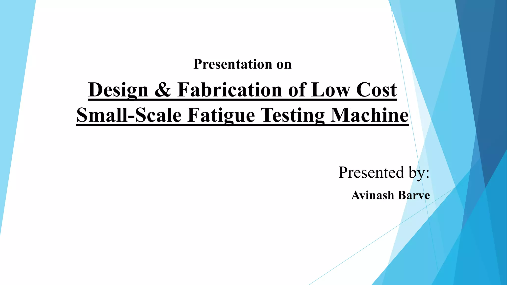 Small Scale Testing Images Design & Fabrication of Low Cost Small-Scale Fatigue Testing Machine | PPTX