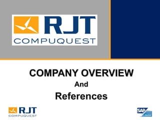 COMPANY OVERVIEW And References 