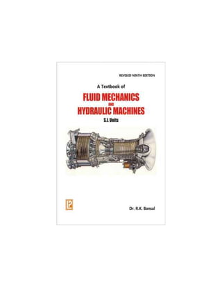 r k bansal - A Textbook of Fluid Mechanics and hydraulic machines. 9-laxmi.pdf