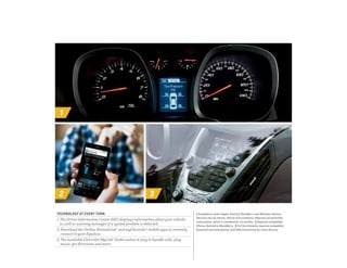 1
2 3
TECHNOLOGY AT EVERY TURN.
1. The Driver Information Center (DIC) displays information about your vehicle,
as well as warning messages if a system problem is detected.
2. Download the OnStar RemoteLink1
and myChevrolet2
mobile apps to remotely
connect to your Equinox.
3. The available Chevrolet MyLink3
Radio makes it easy to handle calls, play
music, get directions and more.
1 Available on select Apple, Android, BlackBerry and Windows devices.
Services vary by device, vehicle and conditions. Requires active OnStar
subscription, which is standard for six months. 2 Requires compatible
iPhone, Android or BlackBerry. 3 Full functionality requires compatible
Bluetooth and smartphone, and USB connectivity for some devices.
 