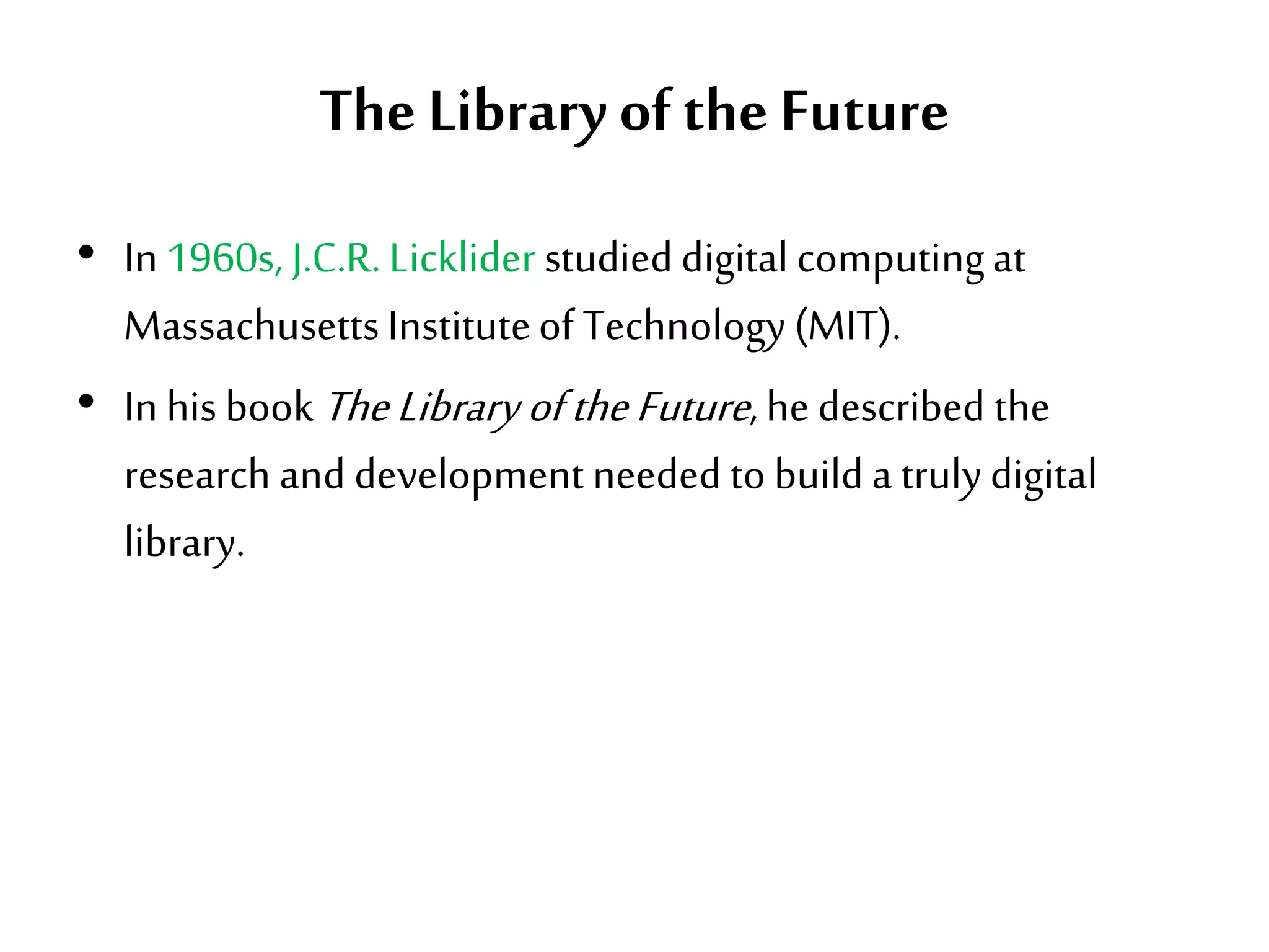 Evolution of Digital Libraries | PPTX
