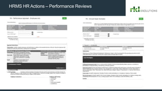 HRMS HR Actions – Performance Reviews
 
