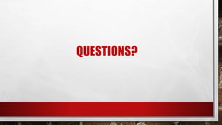 QUESTIONS?
 
