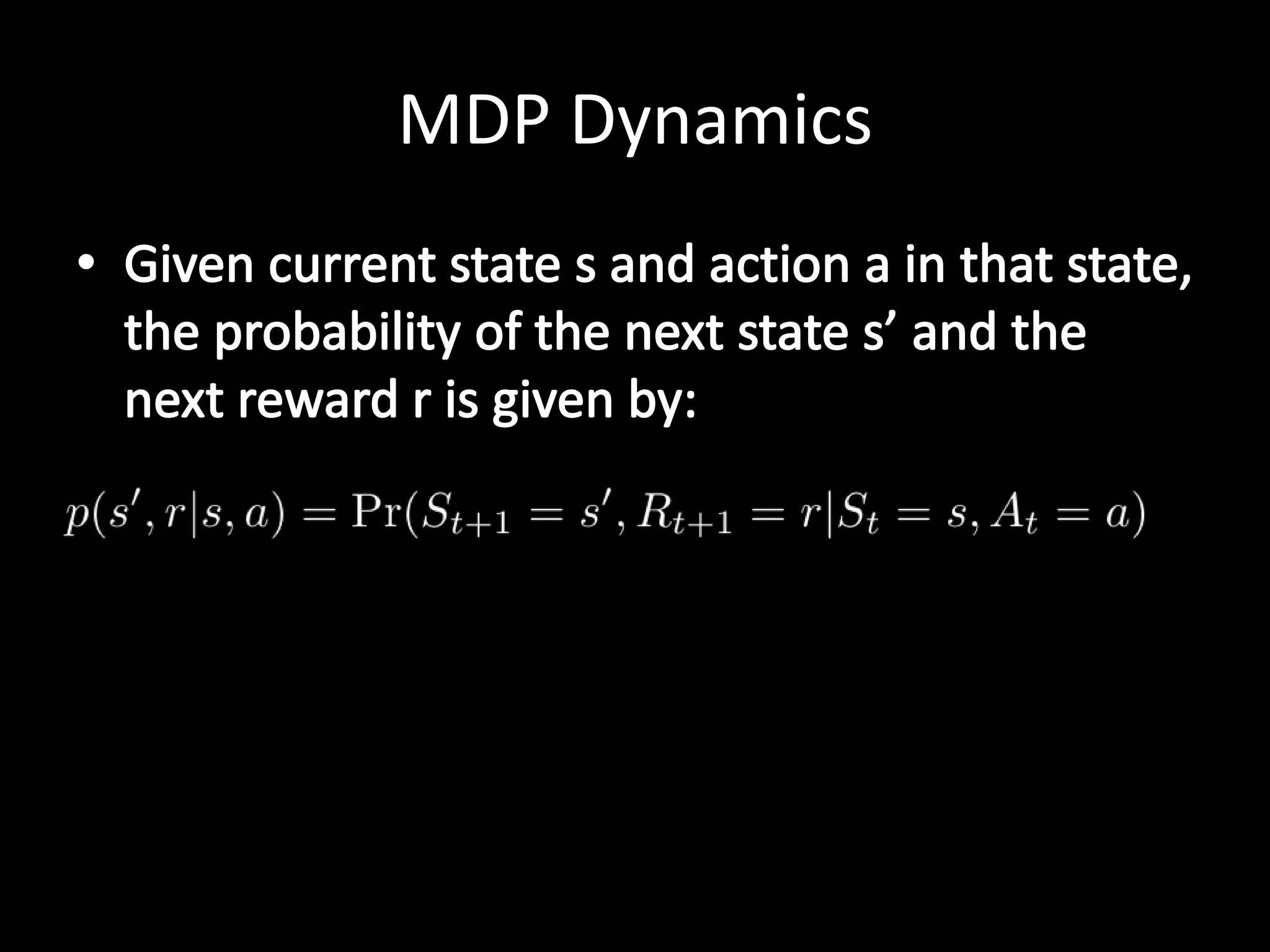 MDP Dynamics
 
