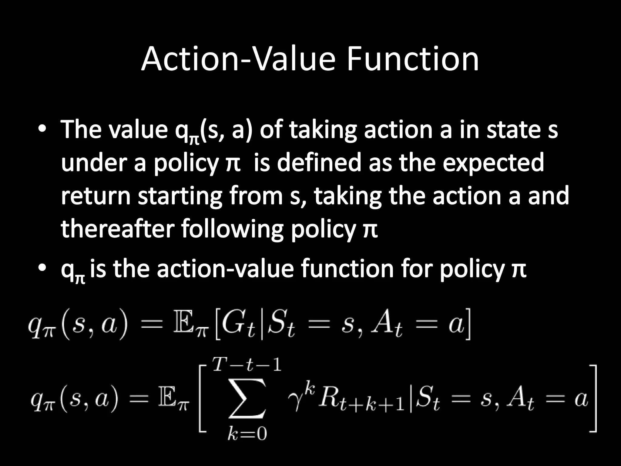 Action-Value Function
 