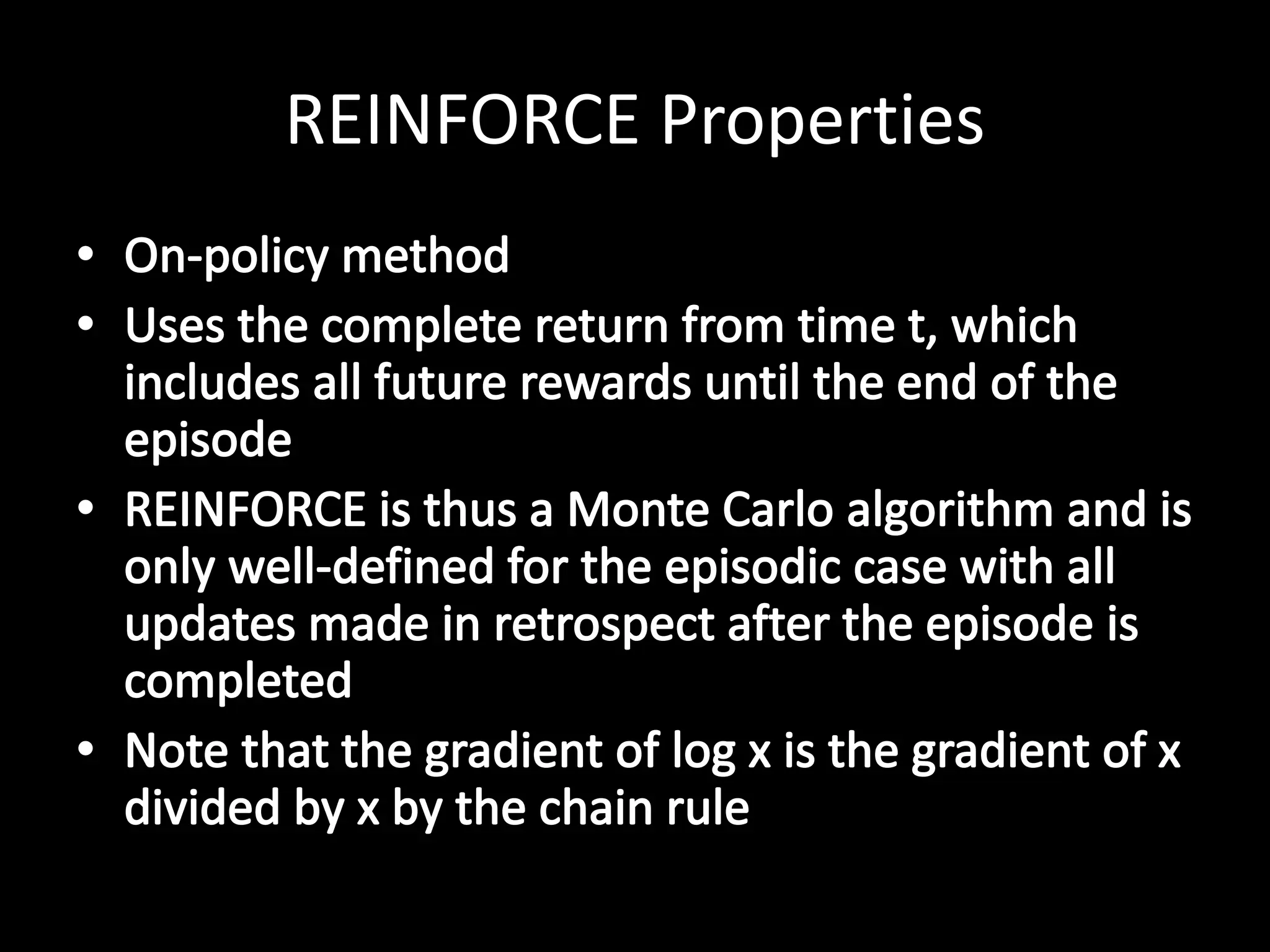 REINFORCE Properties
 
