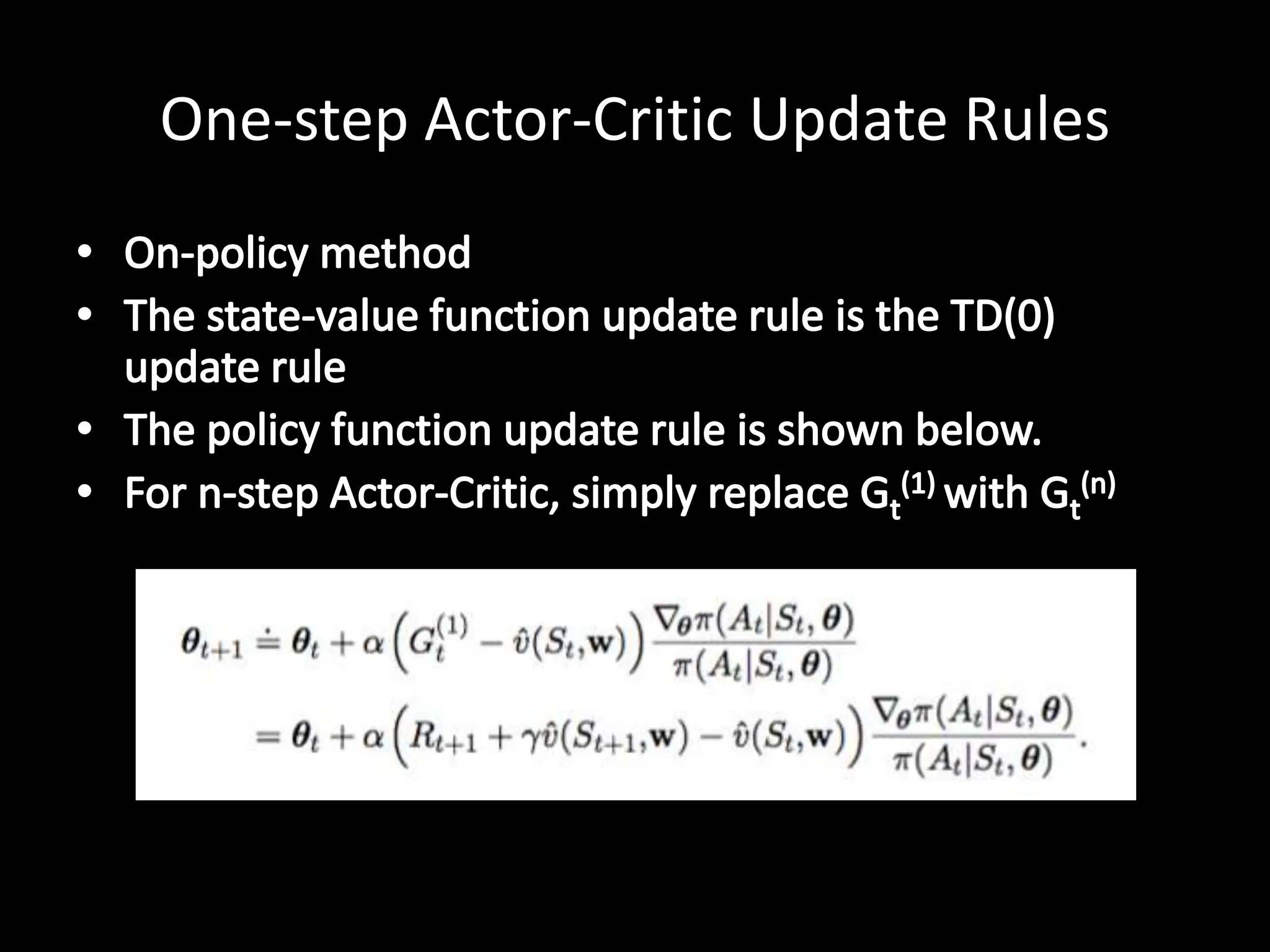 One-step Actor-Critic Update Rules
 