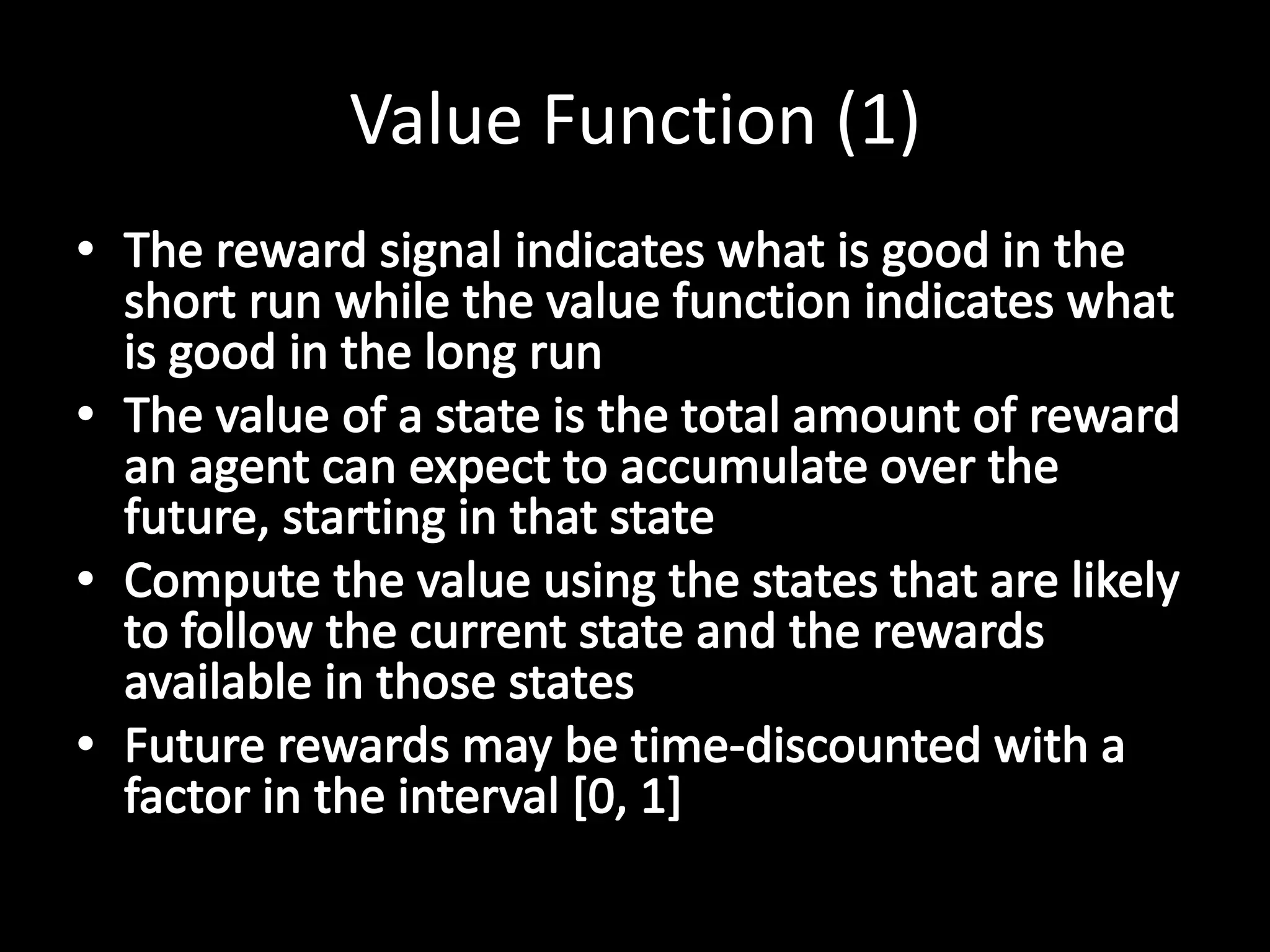 Value Function (1)
 