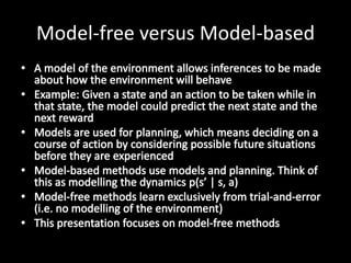 Model-free versus Model-based
 