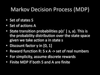 Markov Decision Process (MDP)
 