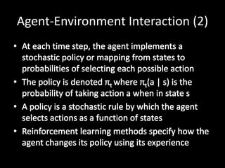 Agent-Environment Interaction (2)
 